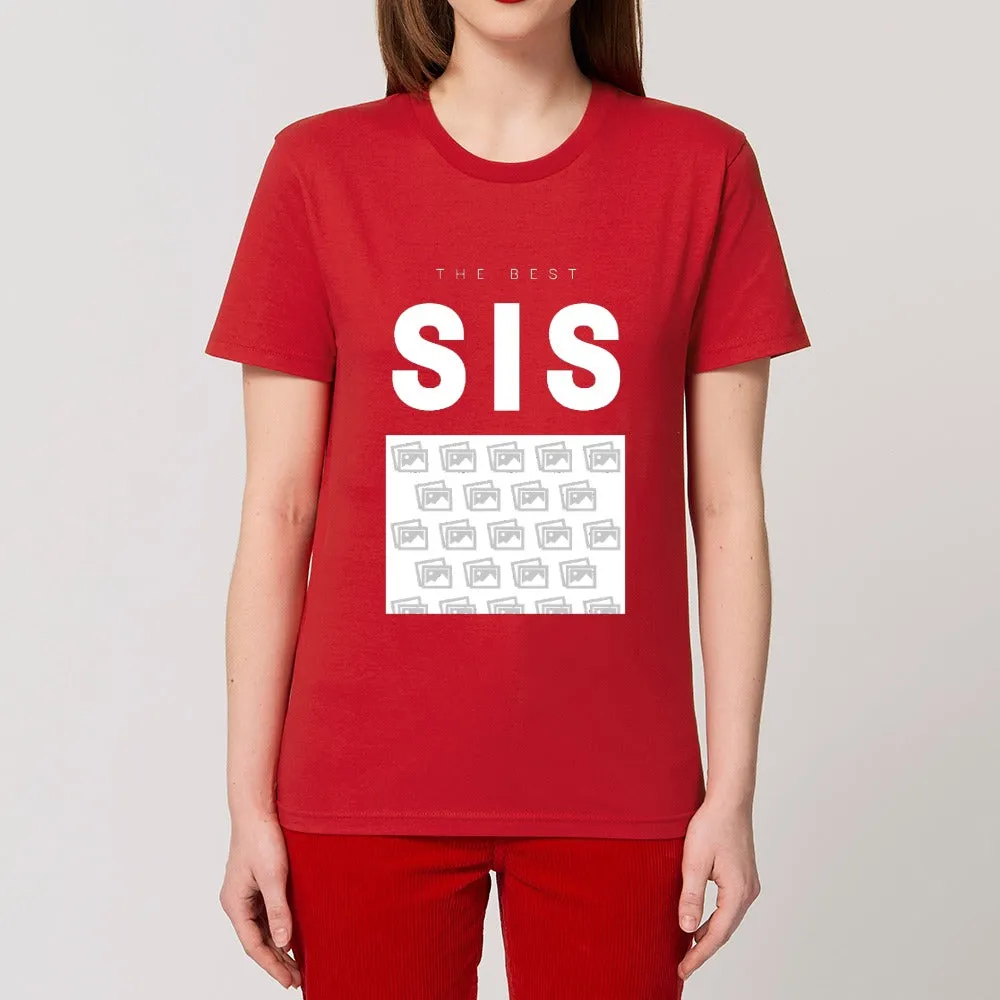 Personalised T - Shirt - The Best SIS