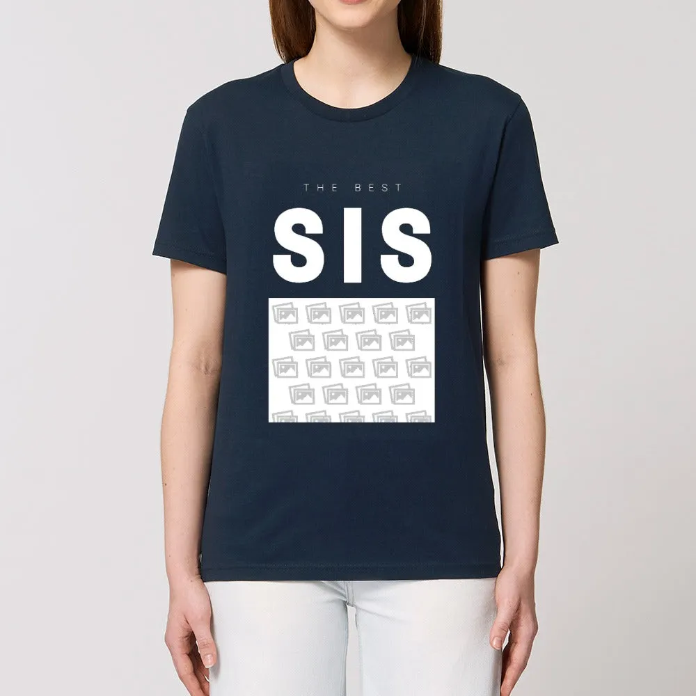 Personalised T - Shirt - The Best SIS