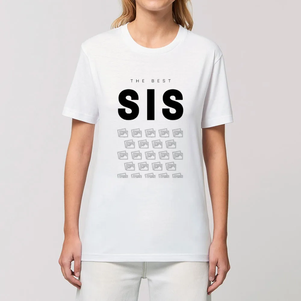 Personalised T - Shirt - The Best SIS