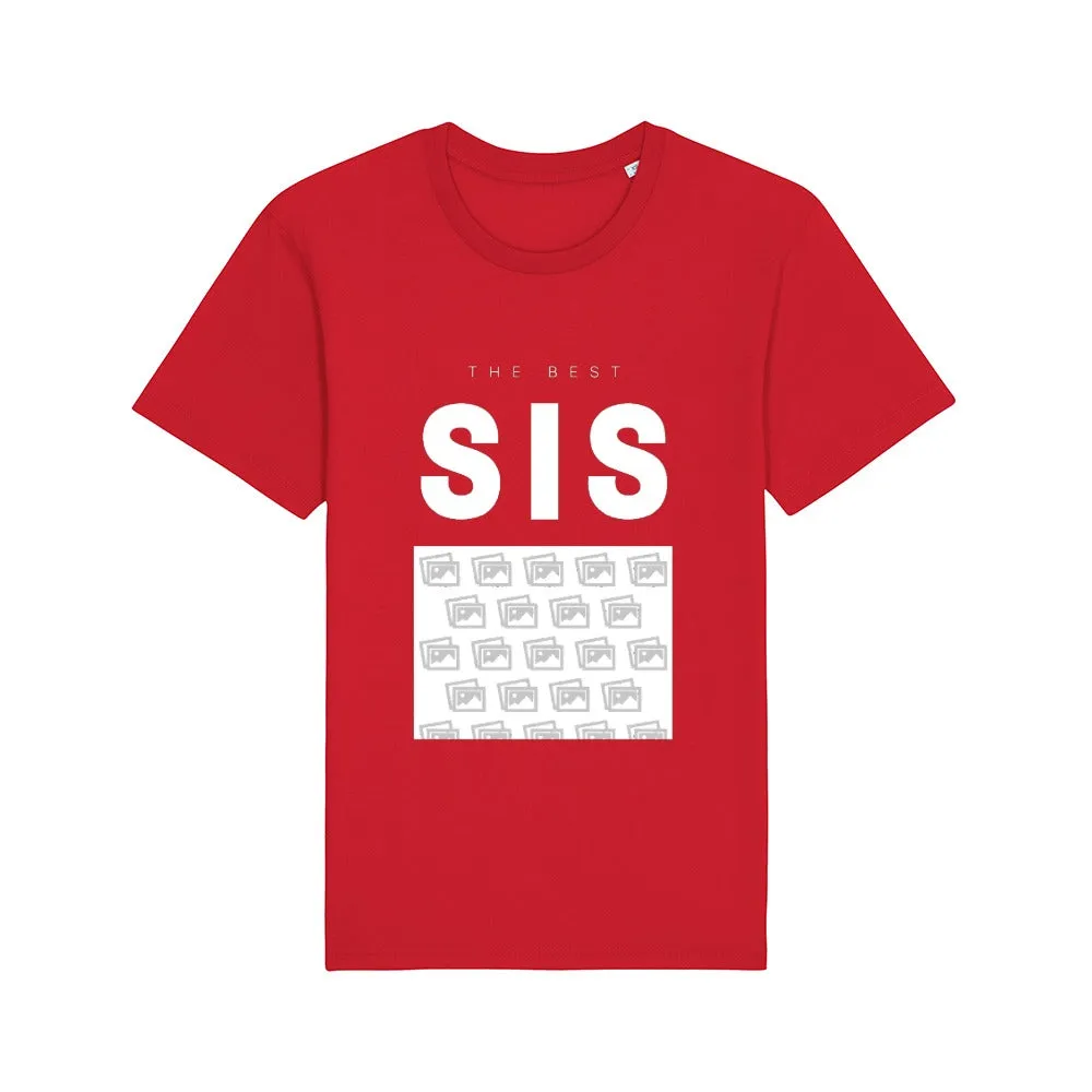 Personalised T - Shirt - The Best SIS